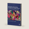 Motivation and Learning Strategies for College Success: A Focus on Self-Regulated Learning by Helena Seli