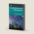 Local Government Management (ASPA Series in Public Administration and Public Policy) by Nicolas A. Valcik