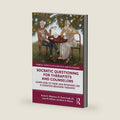 Socratic Questioning for Therapists and Counselors (Modern Integrative Cognitive Behavioral Therapy) by Scott H. Waltman