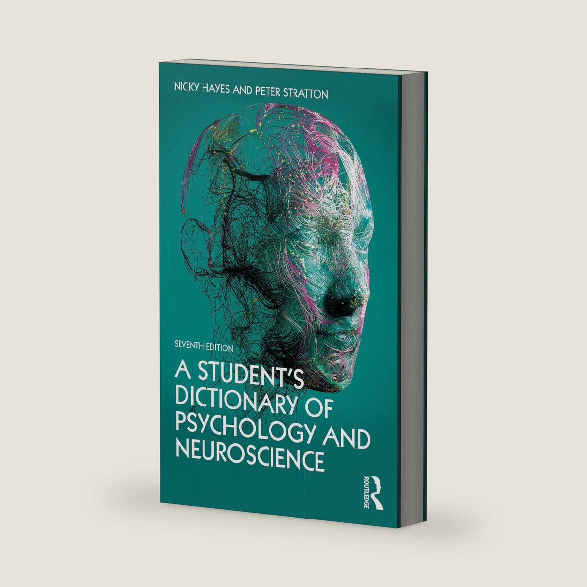 A Student's Dictionary of Psychology and Neuroscience by Nicky Hayes