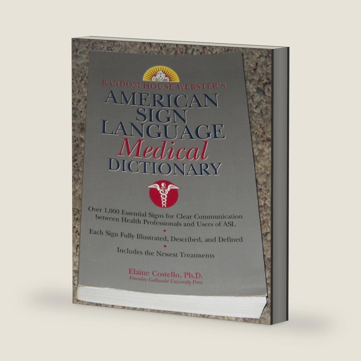Random House Webster's American Sign Language Medical Dictionary by Elaine Costello