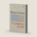 The Coming Fury by Bruce Catton