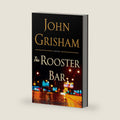 The Rooster Bar by John Grisham