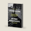 London Falling: A Mysterious Death in a Gilded City and a Family's Search for Truth by Patrick Radden Keefe