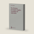The Dictionary of Computer Graphics Technology and Applications by Roy Latham