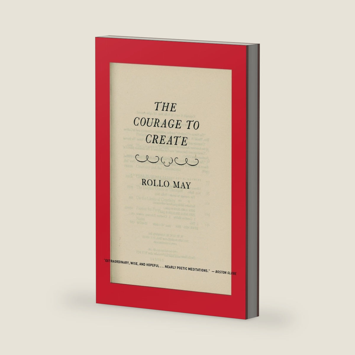 The Courage to Create by Rollo May