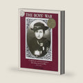 The Boys' War: Confederate and Union Soldiers Talk About the Civil War – A Golden Kite Award Winner About America's Bloodiest Conflict for Children (Ages 10-12) by Jim Murphy