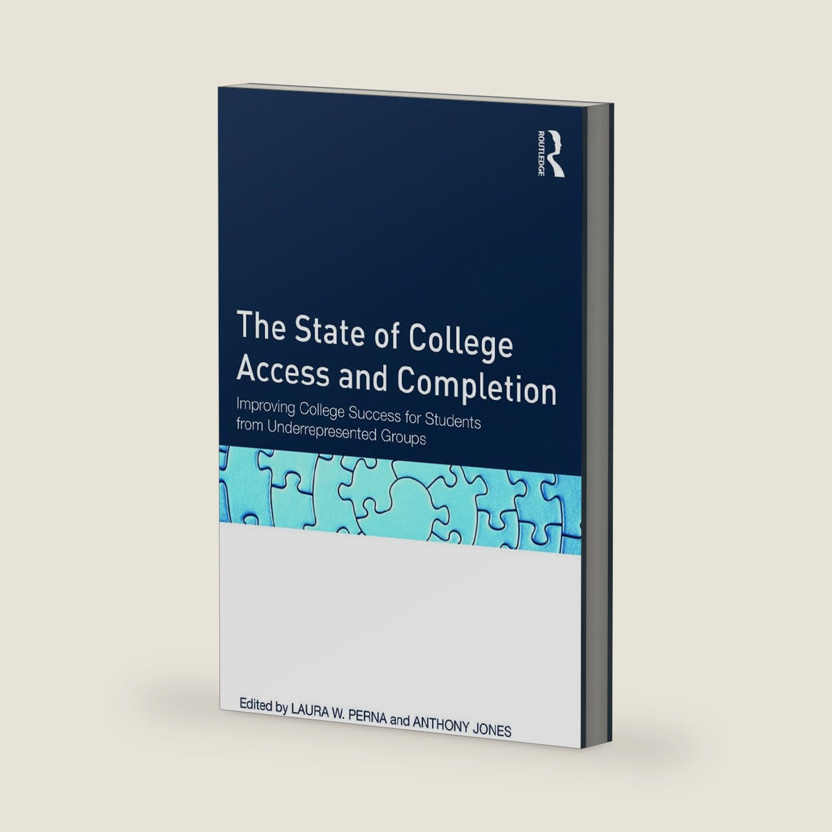 The State of College Access and Completion by Anthony P. Jones