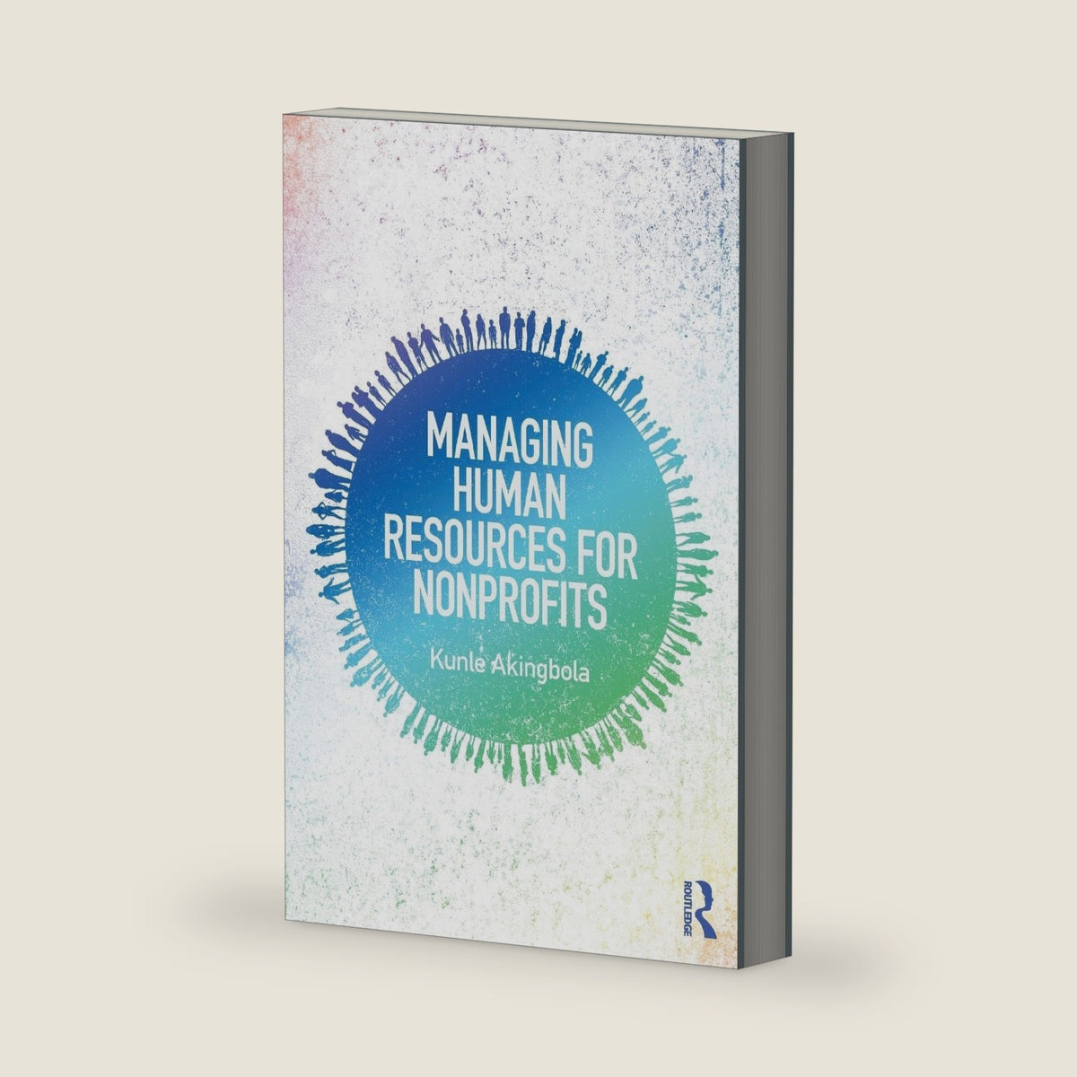 Managing Human Resources for Nonprofits by Kunle Akingbola