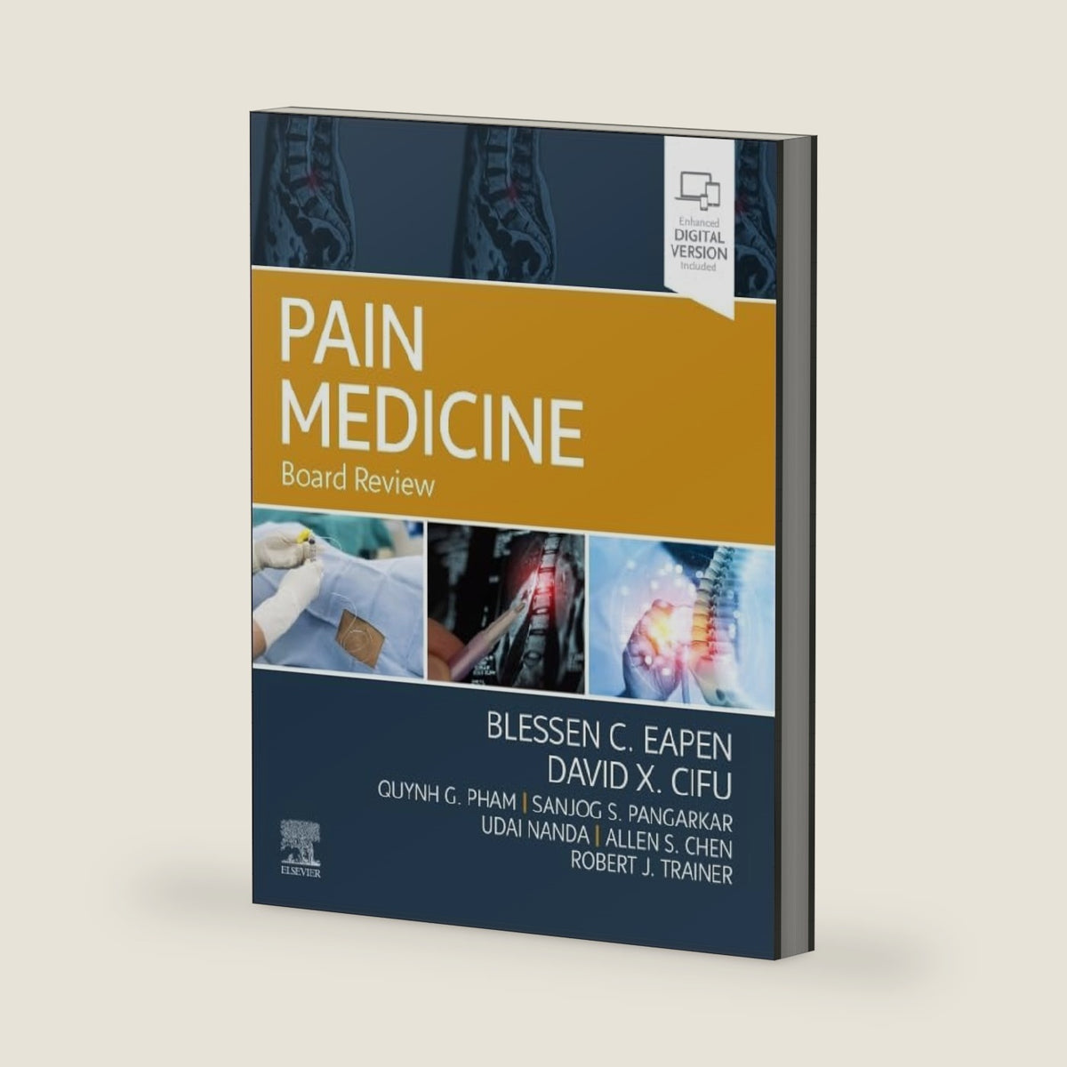 Pain Medicine: Board Review by Blessen C. Eapen MD