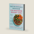 The McDougall Program for Maximum Weight Loss by John A. McDougall