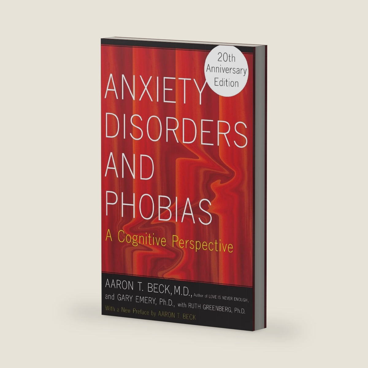 Anxiety Disorders and Phobias by Aaron T. Beck