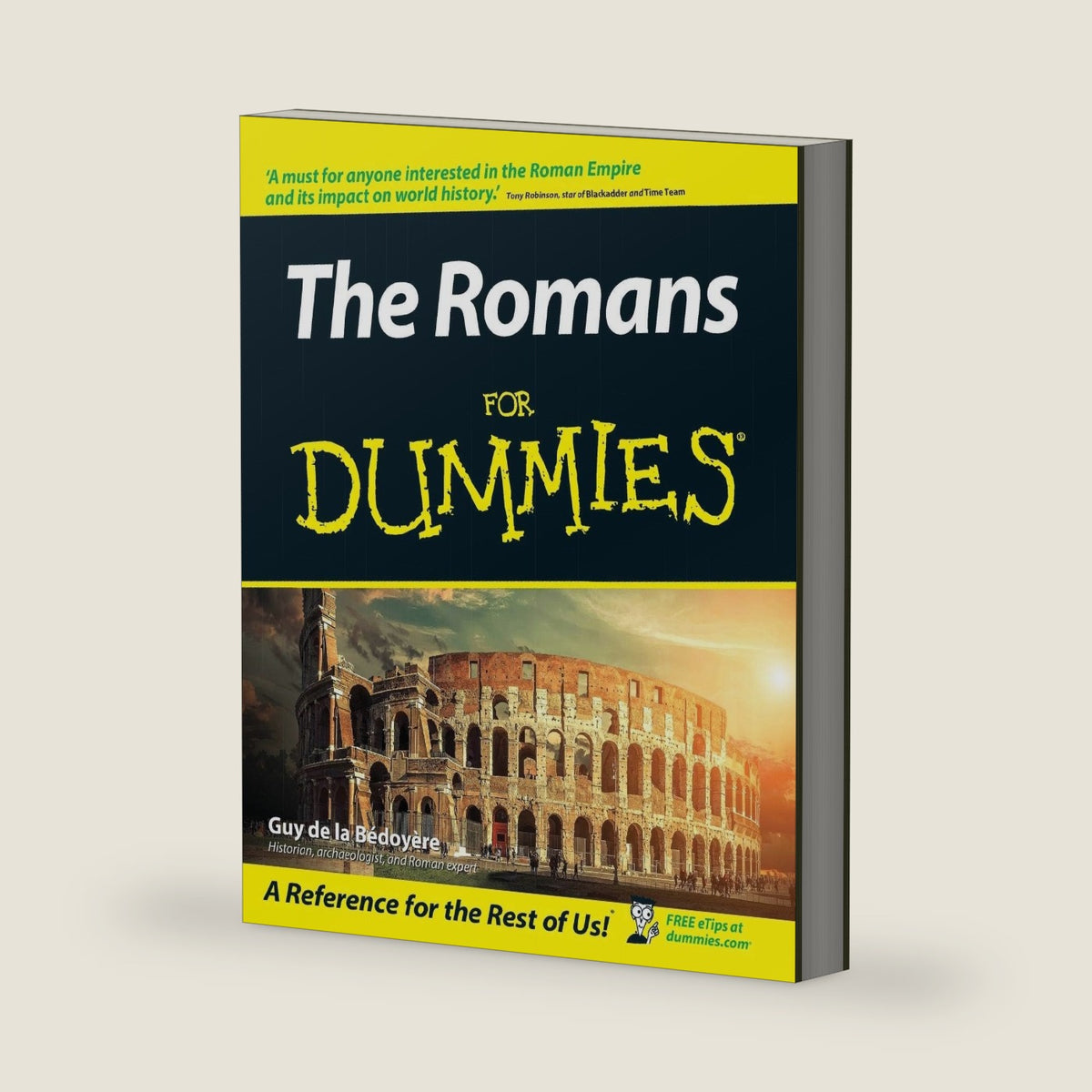 The Romans For Dummies (For Dummies Series) by Guy de la Bedoyere