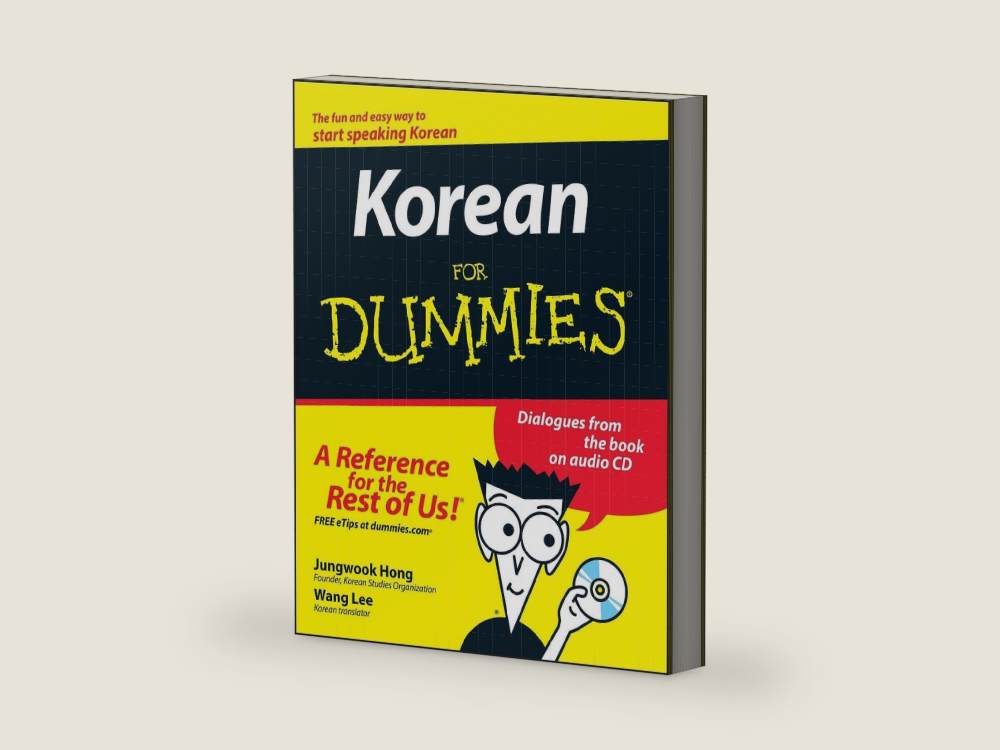 Korean For Dummies (For Dummies Series) by Jungwook Hong | barcode:9780470037188 | source:9780470037188-right-three-quarter.jpg
