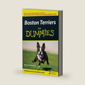 Boston Terriers For Dummies (For Dummies Series) by Wendy Bedwell-Wilson