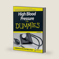 High Blood Pressure FD 2e (For Dummies Series) by Alan L. Rubin