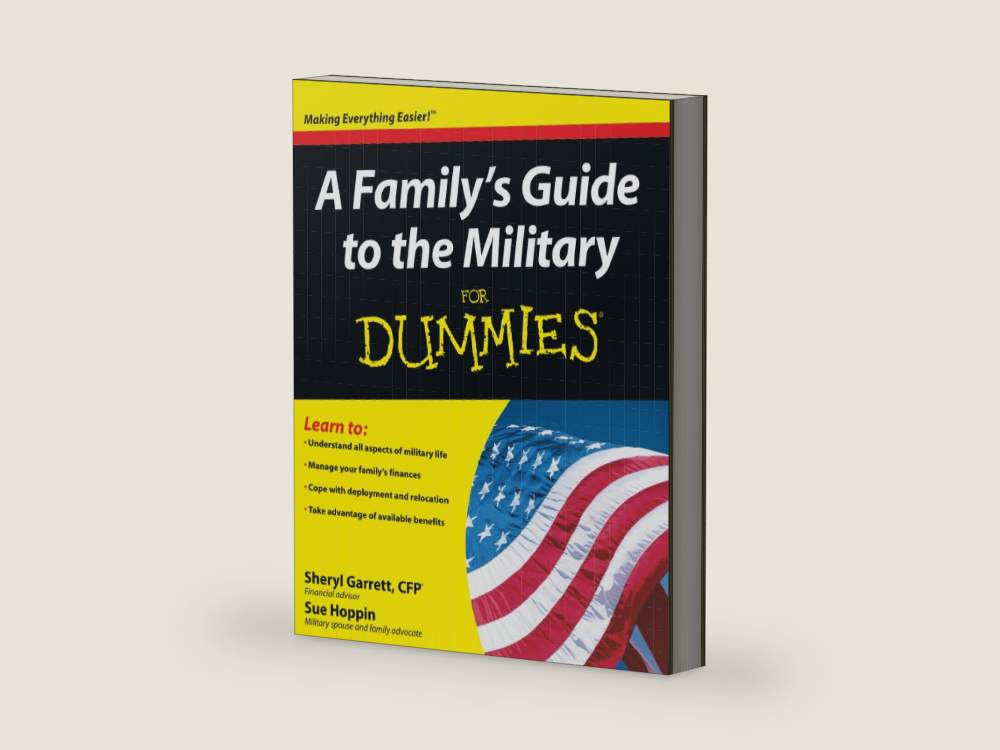 A Family's Guide to the Military For Dummies (For Dummies Series) by Sheryl Garrett | barcode:9780470386972 | source:9780470386972-right-three-quarter.jpg