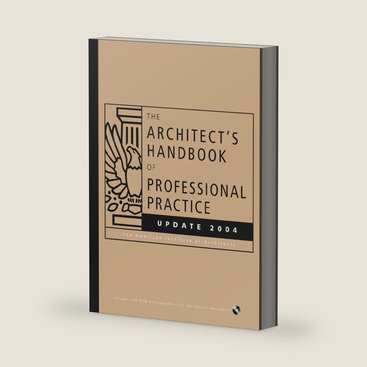 The Architect's Handbook of Professional Practice Update 2004 by The American Institute of Architects