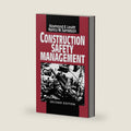 Construction Safety Management by Raymond Elliot Levitt