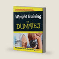 Weight Train for Dummies 3rd Edition (For Dummies Series) by Liz Neporent