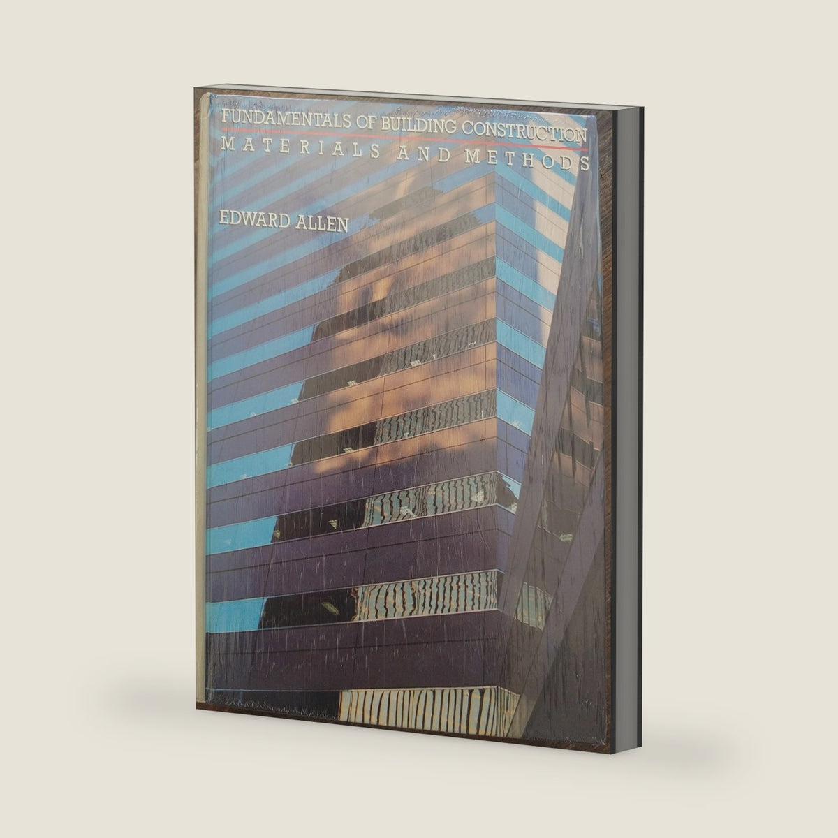 Fundamentals of building construction: Materials and methods by Edward Allen