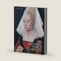 The Medieval World Complete by Robert Bartlett