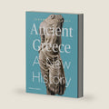 Ancient Greece: A New History by Jeremy McInerney