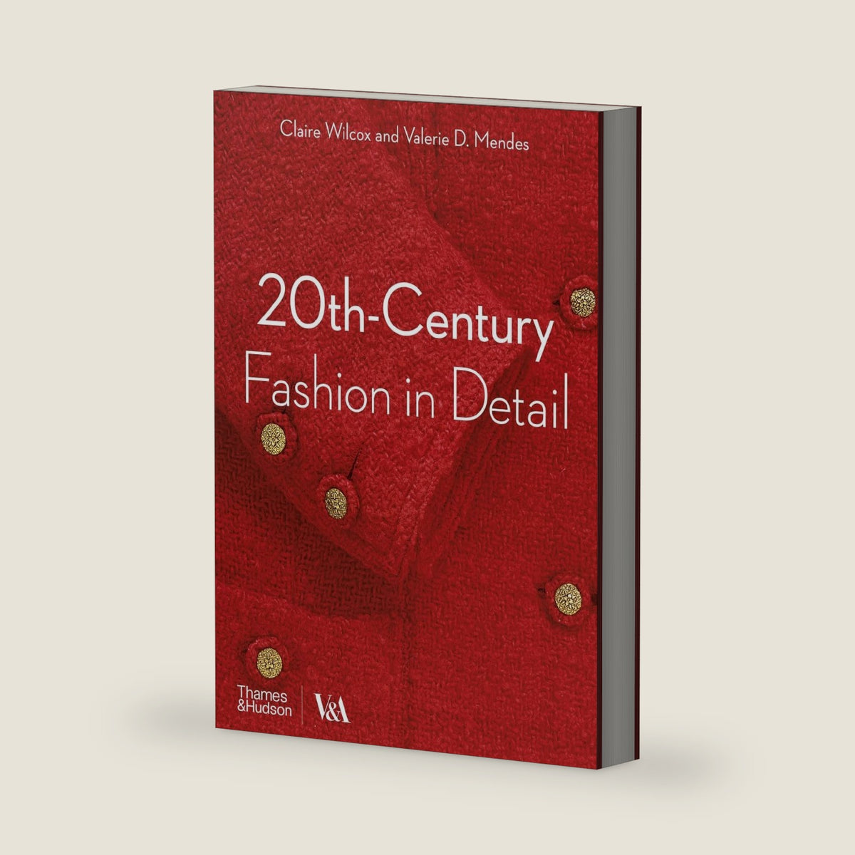 20th-Century Fashion in Detail by Claire Wilcox