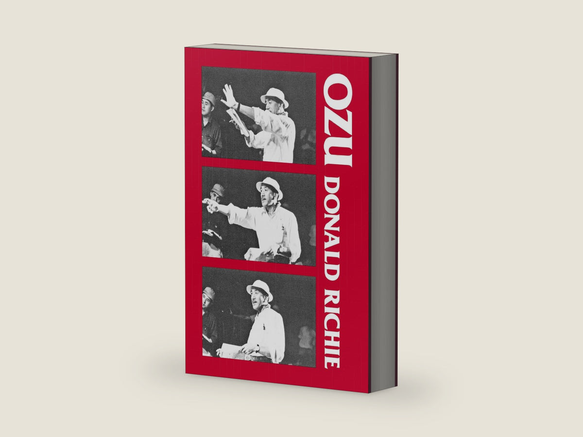 Ozu: His Life and Films by Donald Richie
