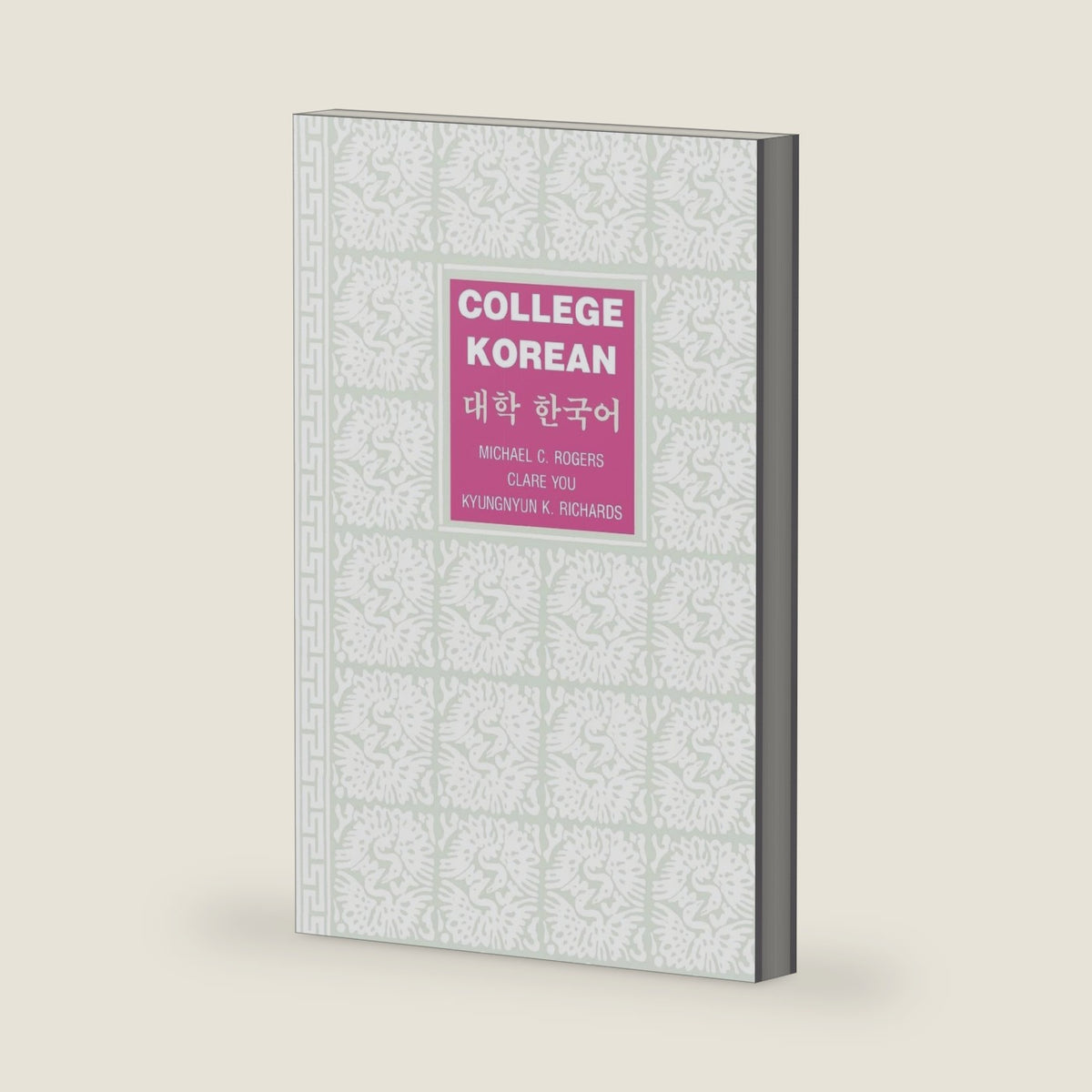 College Korean by Michael C. C. Rogers
