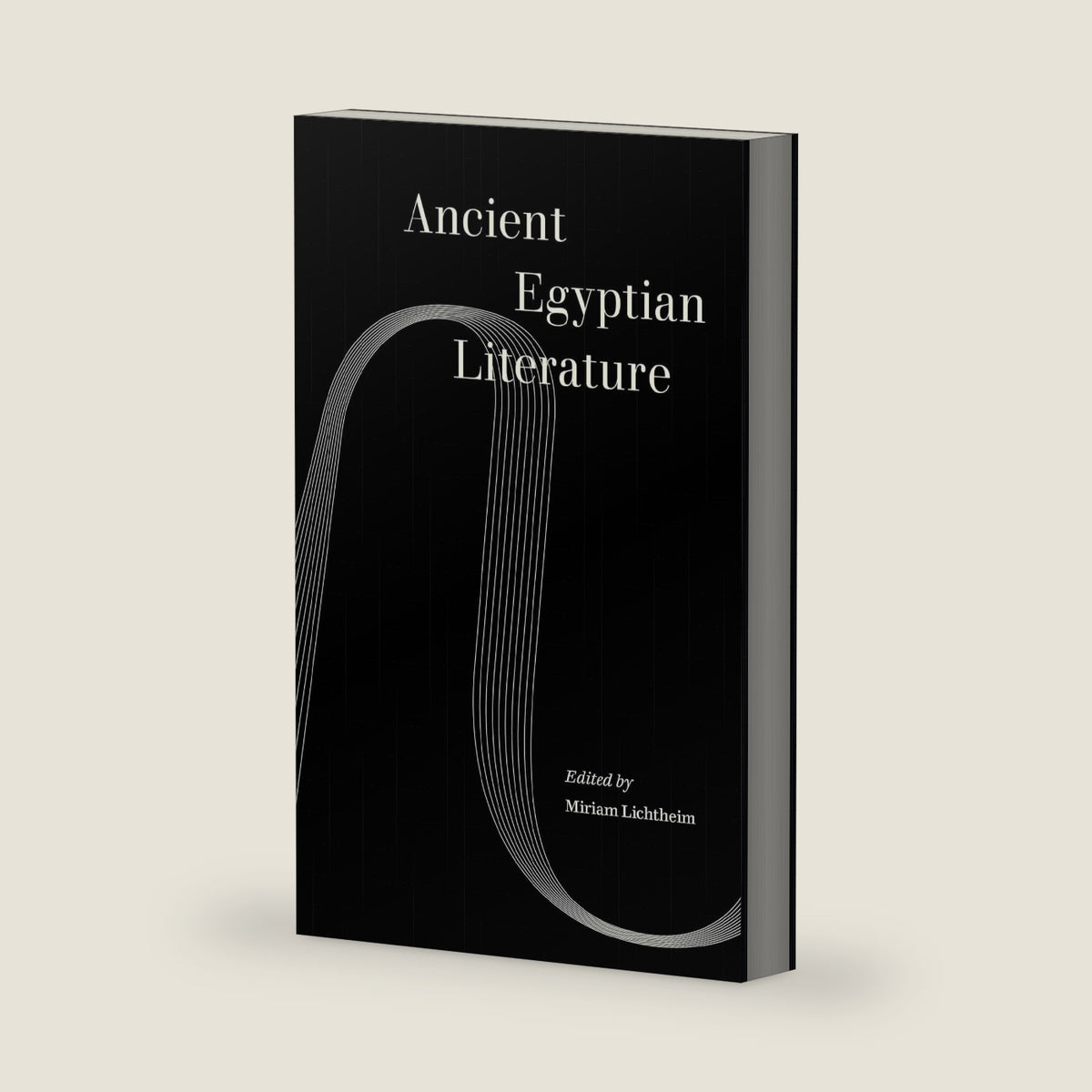 Ancient Egyptian Literature (World Literature in Translation) by Miriam Lichtheim