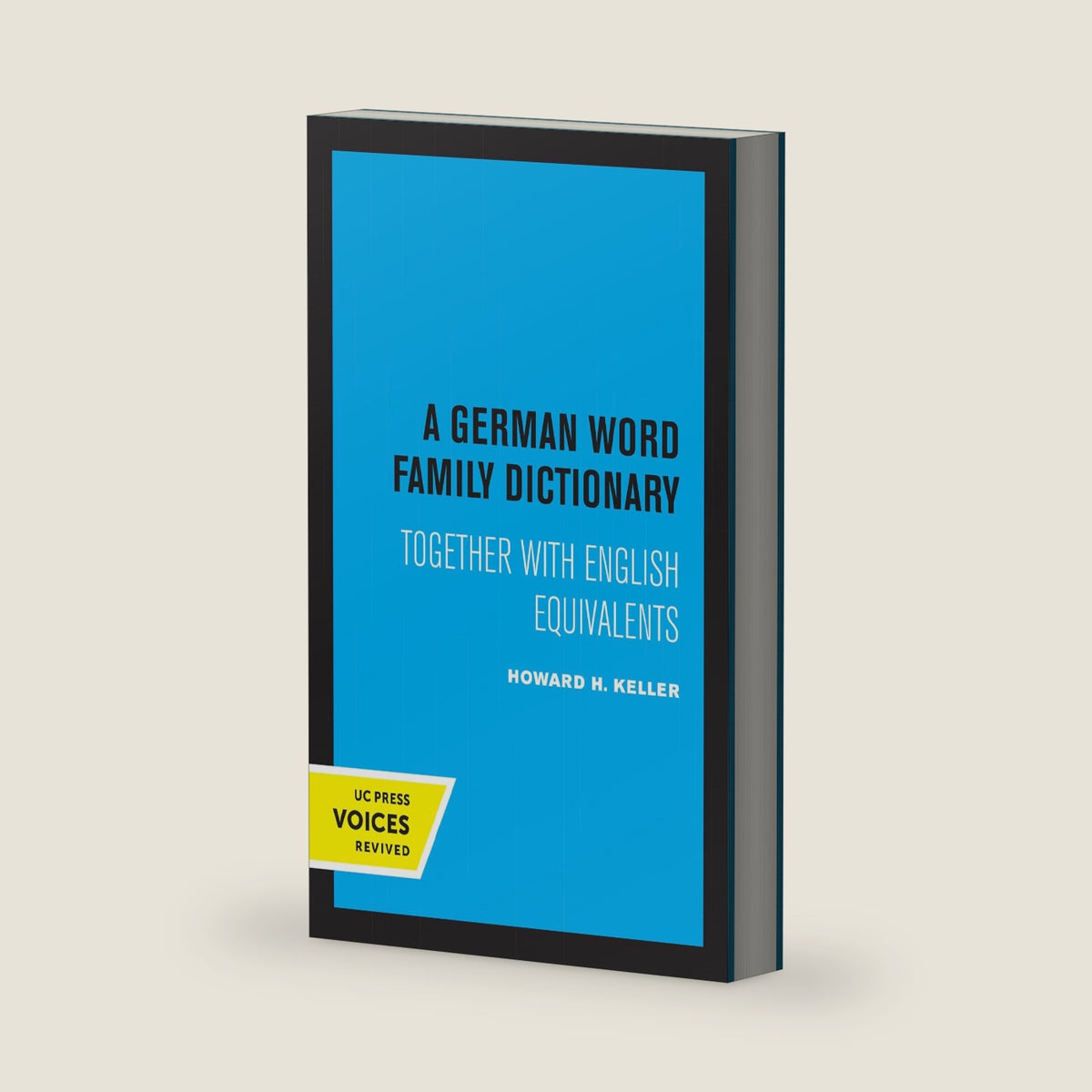 German Word Family Dictionary: Together with English Equivalents by Howard H. Keller