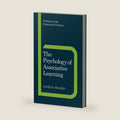 The Psychology of Associative Learning (Problems in the Behavioural Sciences, Series Number 13) by David R. Shanks