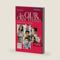 In our Own Words Student Book: Student Writers at Work (Cambridge Academic Writing Collection) by Rebecca Mlynarczyk