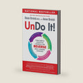 Undo It!: How Simple Lifestyle Changes Can Reverse Most Chronic Diseases by Dean Ornish M.D.