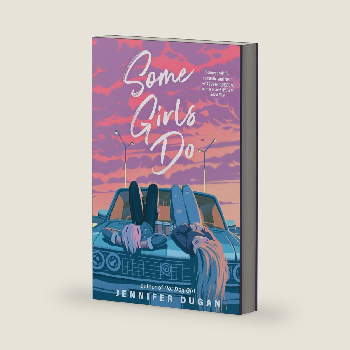 Some Girls Do by Jennifer Dugan