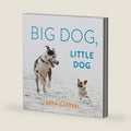 Big Dog, Little Dog by Seth Casteel