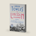 The Lincoln Highway: A Read with Jenna Pick (A Novel) (Random House Large Print) by Amor Towles