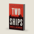 Two Ships: Jamestown 1619, Plymouth 1620, and the Struggle for the Soul of America by David S. Reynolds