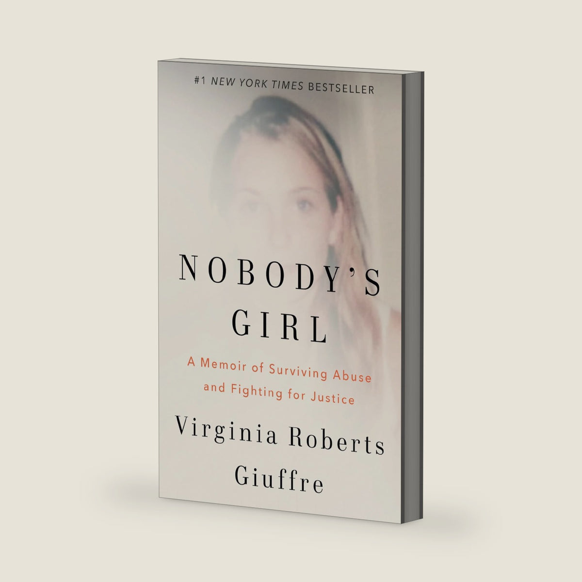 Nobody's Girl: A Memoir of Surviving Abuse and Fighting for Justice by Virginia Roberts Giuffre
