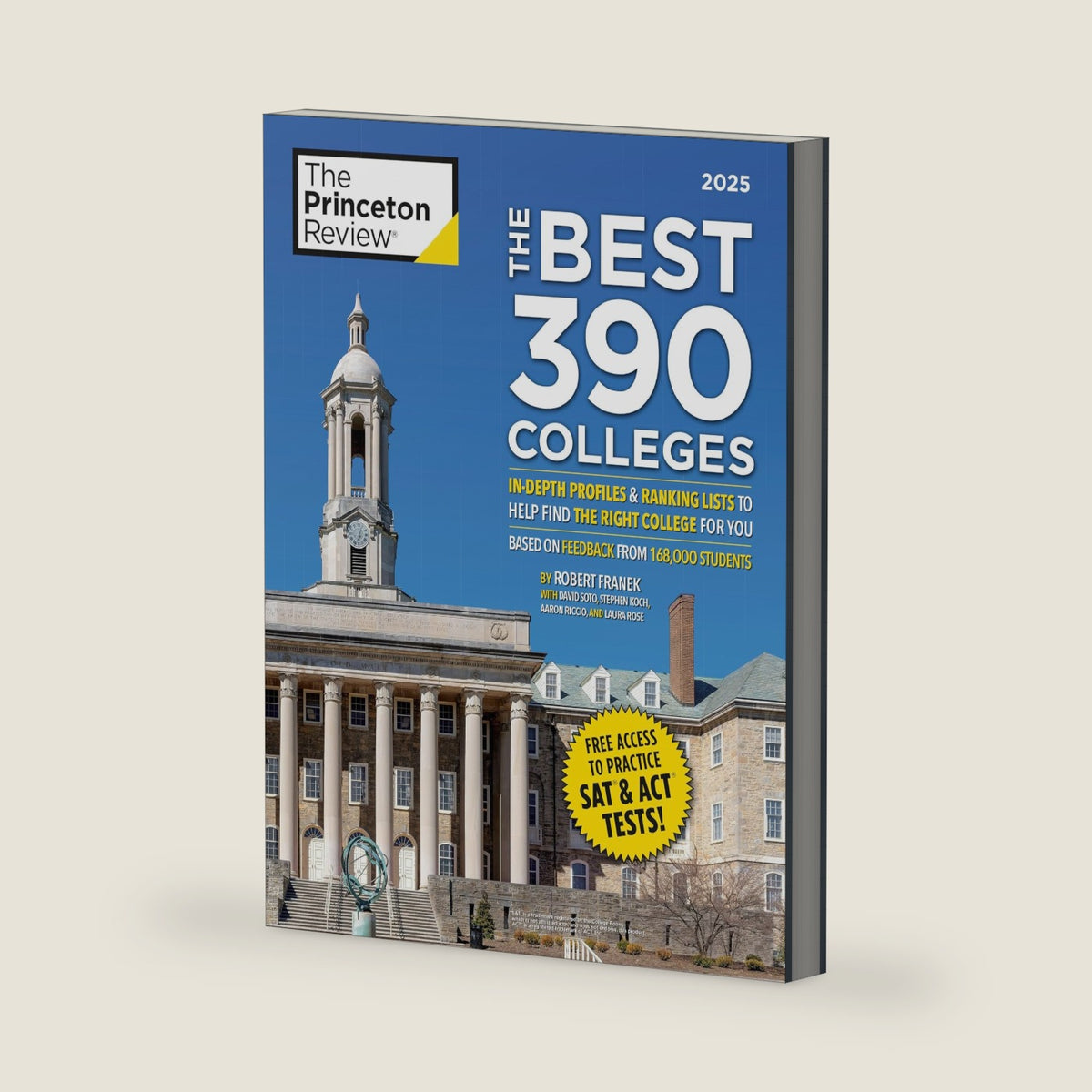 The Best 390 Colleges, 2025: In-Depth Profiles & Ranking Lists to Help Find the Right College For You (2025) (College Admissions Guides) by The Princeton Review