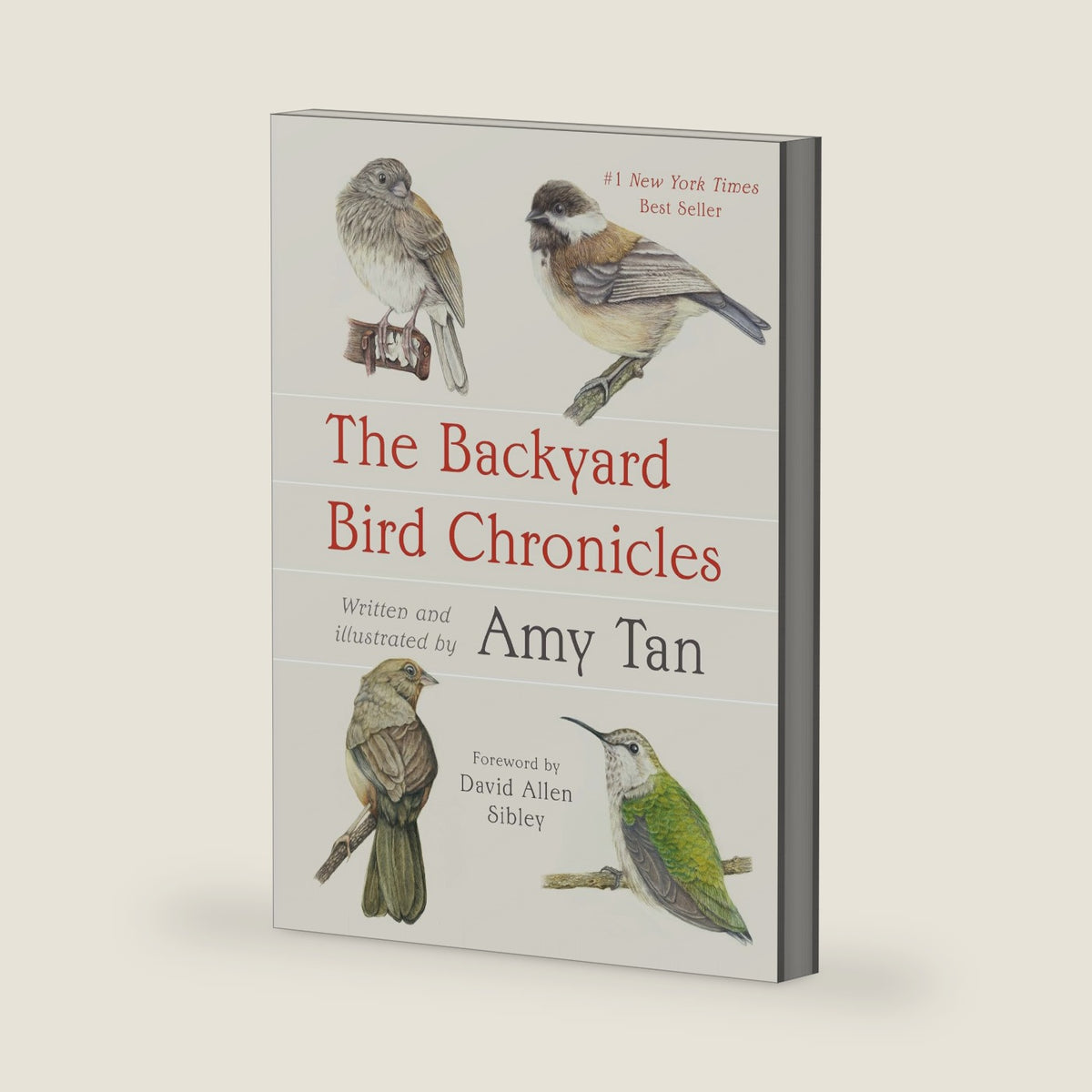The Backyard Bird Chronicles by Amy Tan