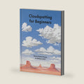 Cloudspotting for Beginners by William Grill