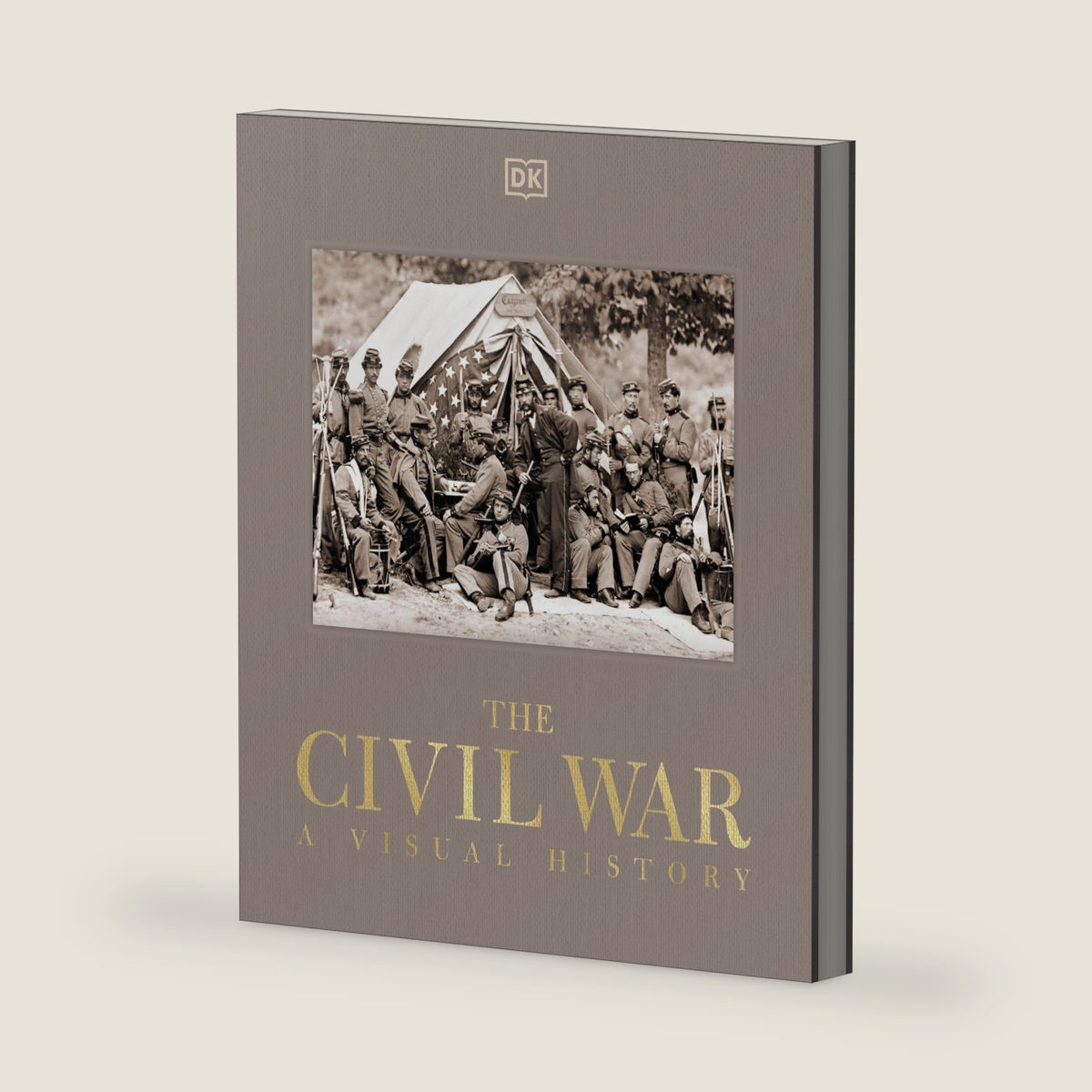 The Civil War: A Visual History (DK Definitive Visual Histories) by DK