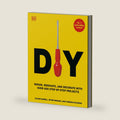 DIY: Repair, Renovate, and Decorate with Over 450 Step-by-Step Projects by Peter Parham