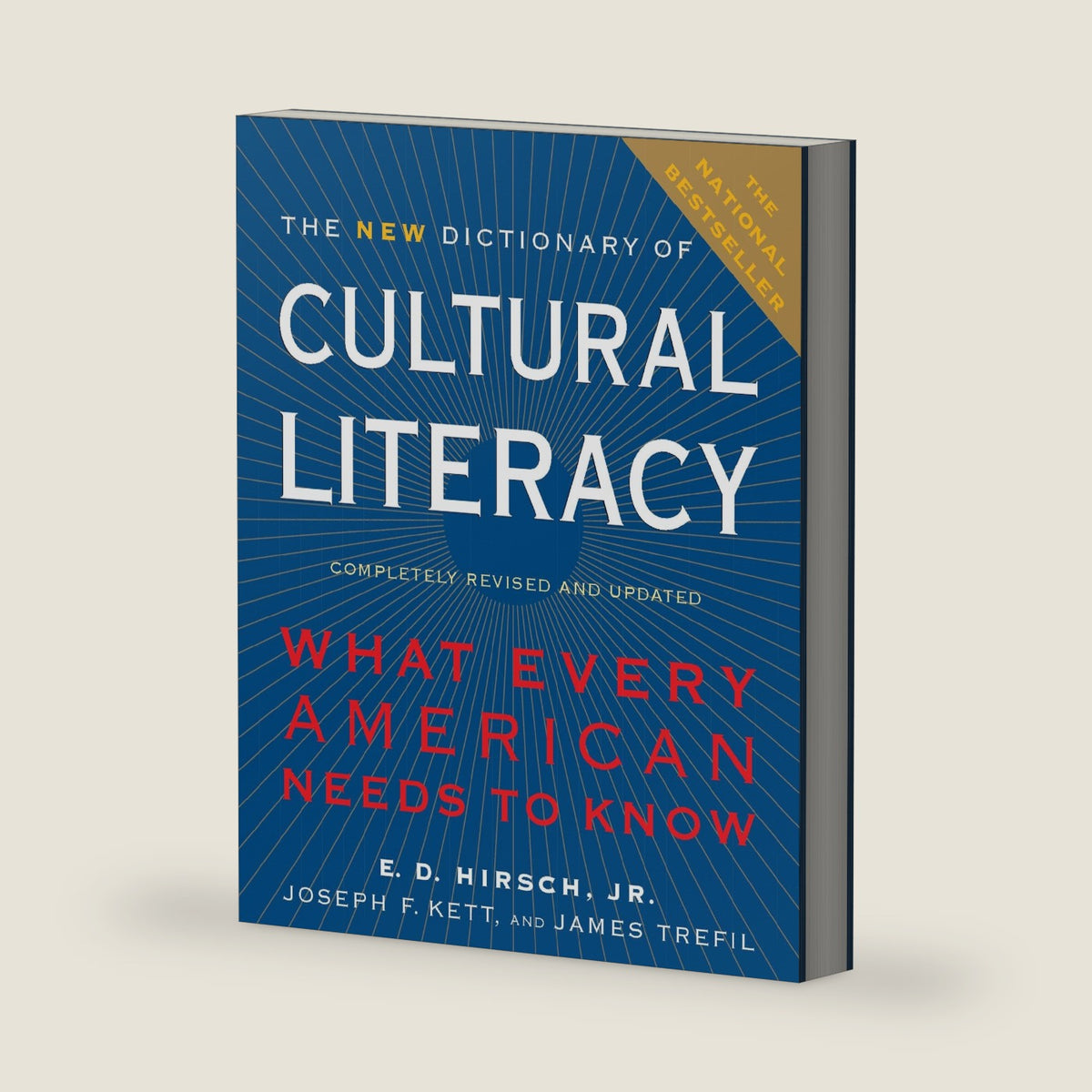 The New Dictionary Of Cultural Literacy: What Every American Needs to Know by E. D. Hirsch