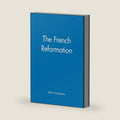 The French Reformation (Historical Association Studies) by Mark Greengrass