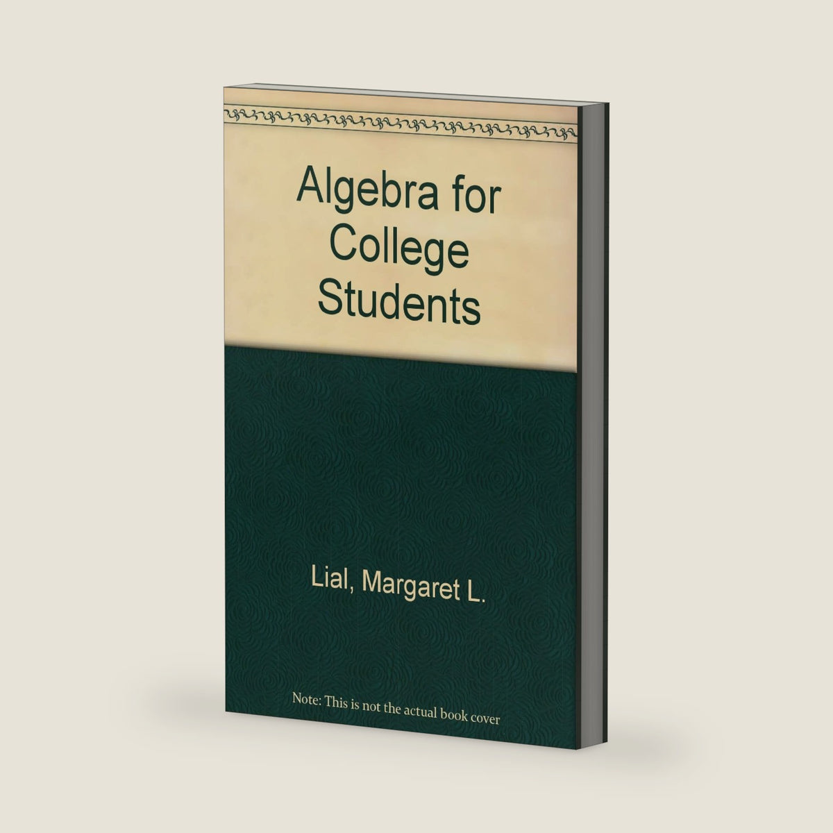 Algebra for College Students by Margaret L. Lial