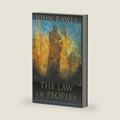 The Law of Peoples: With “The Idea of Public Reason Revisited” by John Bordley Rawls