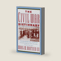 The Civil War Dictionary (Vintage Civil War Library) by Mark Boatner